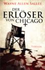 Der Erloser von Chicago - eBook