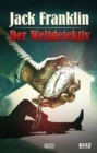 Jack Franklin, der Weltdetektiv - eBook