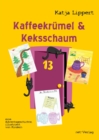 Kaffeekrumel & Keksschaum - eBook