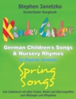 Kinderlieder Songbook - German Children's Songs & Nursery Rhymes - Spring Songs : Das Liederbuch mit allen Texten, Noten und Gitarrengriffen zum Mitsingen und Mitspielen - eBook