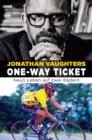 One-Way Ticket : Neun Leben auf zwei Radern - eBook