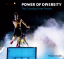 Power of Diversity : The Crossing Lines Project - eBook