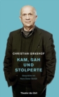 Christian Grashof. Kam, sah und stolperte : Gesprache mit Hans-Dieter Schutt - eBook