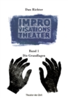 Improvisationstheater : Band 1: Die Grundlagen - eBook