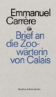 Brief an eine Zoowarterin aus Calais - eBook
