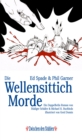 Ed Spade & Phil Garner: DIE WELLENSITTICHMORDE : Ein Doppelhelix-Roman von Rudiger Schafer & Michael H. Buchholz - eBook
