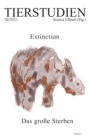 Extinction. Das groe Sterben : Tierstudien 20/2021 - eBook