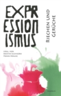 Riechen und Geruche : Expressionismus 18 - eBook