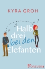 Halb drei bei den Elefanten : Roman - eBook