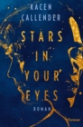 Stars In Your Eyes : Roman | Enemies to Lovers trifft auf Fake-Relationship: jung, queer und divers erzahlt - eBook