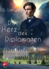 Das Herz des Diplomaten - eBook