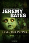 INSEL DER PUPPEN (Die beangstigendsten Orte der Welt 4) : Horrorthriller - eBook