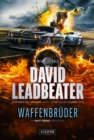 WAFFENBRUDER (Matt Drake Abenteuer 5) : Thriller - eBook