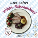 Gerd Kafers Wiesn-Schmankerl - eBook