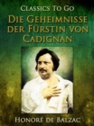 Die Geheimnisse der Furstin von Cadignan - eBook