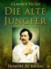 Die alte Jungfer - eBook