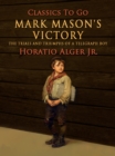 Mark Mason's Victory - eBook