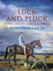 Luck and Pluck - eBook