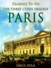 Paris The Three Cities Trilogy - eBook