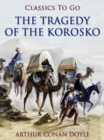 The Tragedy of the Korosko - eBook