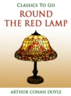 Round the Red Lamp - eBook