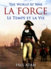 La Force / Le Temps et la Vie - eBook