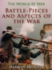 Battle-Pieces and Aspects of the War - eBook