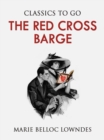 The Red Cross Barge - eBook