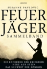Feuerjager - Sammelband : Alle drei Romane der Trilogie in einem Band - eBook