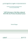 VoIP Performance of the Relay-enhanced IEEE 802.16m Wireless Broadband System - Book