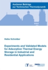 Experiments and Validated Models for Adsorption Thermal Energy Storage in Industrial and Residential Applications - Book