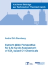 System-Wide Perspective for Life Cycle Assessment of CO -based C1-Chemicals - Book