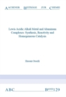 Lewis Acidic Alkali Metal and Aluminum Complexes : Synthesis, Reactivity and Homogeneous Catalysis - Book