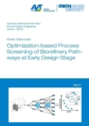 Optimization-based Process Screening of Biorefinery Pathways at Early Design Stage - Book