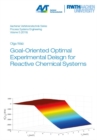 Goal-Oriented Optimal Experimental Design for Reactive Chemical Systems - Book