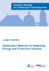 Optimization Methods for Integrating Energy and Production Systems : Hardware development and applications to fuel cell materials - Book