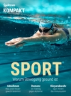 Spektrum Kompakt - Sport : Warum Bewegung gesund ist - eBook