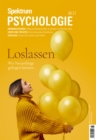 Spektrum Psychologie - Loslassen : Wie Neuanfange gelingen konnen - eBook