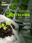 Spektrum Kompakt - Grune Gentechnik : Chancen und Risiken fur die Landwirtschaft - eBook