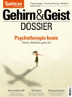 Gehirn&Geist Dossier - Psychotherapie heute : Trends, Methoden, Guter Rat - eBook