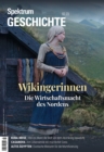 Spektrum Geschichte - Wikingerinnen : Die Wirtschaftsmacht des Nordens - eBook
