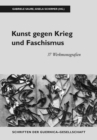Kunst gegen Krieg und Faschismus : 37 Werkmonografien - eBook