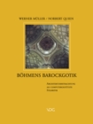 Bohmens Barockgotik : Architekturbetrachtung als computergestutzte Stilkritik - eBook
