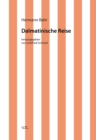 Hermann Bahr / Dalmatinische Reise : Kritische Schriften in Einzelausgaben - eBook