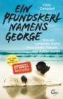 Ein Pfundskerl namens George : Wie ein surfender Hund mein bester Freund und Retter wurde - eBook
