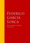 Obras Completas de Federico Garcia Lorca : Biblioteca de Grandes Escritores - eBook