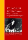 Obras - Coleccion  de Ryunosuke Akutagawa - eBook