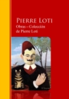 Obras - Coleccion  de Pierre Loti - eBook