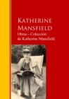 Obras - Coleccion  de Katherine Mansfield - eBook