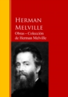 Obras - Coleccion  de Herman Melville : Biblioteca de Grandes Escritores - eBook